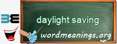 WordMeaning blackboard for daylight saving